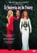 Ze śmiercią jej do twarzy / Death Becomes Her (1992) [480p] [BRRip] [XviD] [AC3-LTN] [Lektor PL]