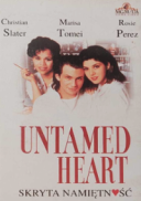 Skryta namiętność / Untamed Heart (1993) [DVDRip] [XviD] [AC3] [Lektor PL]