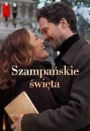 Szampańskie święta / Champagne Problems (2025) [WEB-DL.XviD-K83] [Lektor PL]