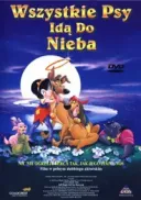 Wszystkie psy idą do nieba / All Dogs Go to Heaven (1989) [720p] [BDRip] [XviD] [AC3-ELiTE] [Dubbing PL]