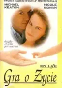 Gra o życie / My Life (1993) [DVDRip] [XviD] [AC3] [Lektor PL]