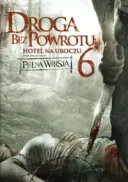 Droga bez powrotu 6: Hotel na uboczu / Wrong Turn 6: Last Resort (2014) [720p] [BDRip] [XviD] [AC3-ELiTE] [Lektor PL]