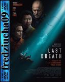 Ostatni oddech / Last Breath (2025) [720p] [BRRip] [XviD] [AC3-OzW] [Lektor PL]