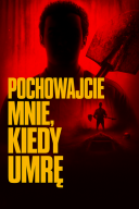 Pochowajcie mnie, kiedy umrę / Bury Me When I’m Dead (2025) [WEB-DL.XviD-GR4PE] [Lektor PL]