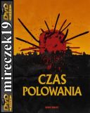 Czas polowania – Happy Hunting *2017* [DVDRip] [XviD-NN] [Lektor PL]